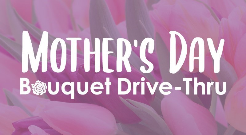 Mother's-day-Drive-Thru-Blog-2020.jpg