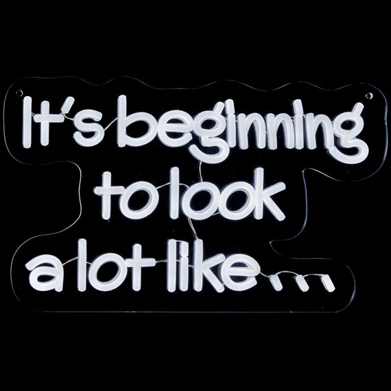 Premier 40cm It's Beginning To Look A Lot Like.. Neon Sign (LV251635)
