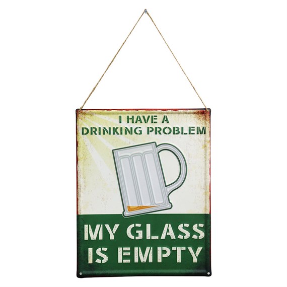 Primus My Glass Is Empty Metal Outdoor Garden Decor Wall Sign (PH1004)