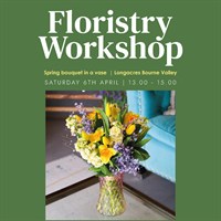 Bourne Valley Spring Bouquet Vase Floral Arrangement Workshop - Saturday 6th April 2024